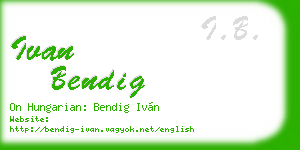 ivan bendig business card
