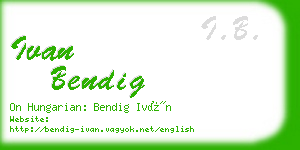 ivan bendig business card